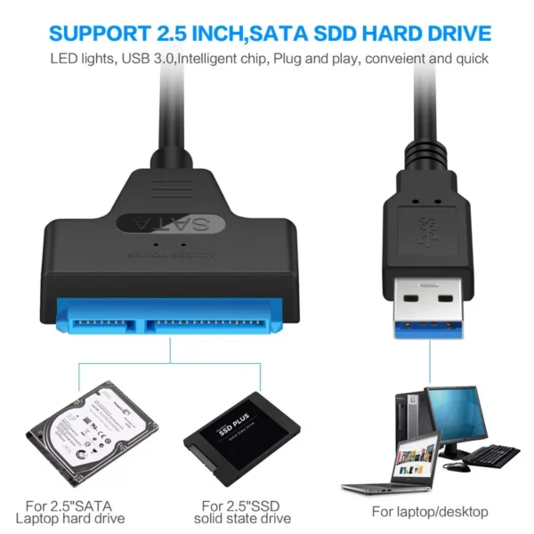 SATA to USB 3.0 / 2.0 Cable Up to 6 Gbps for 2.5 Inch External HDD SSD Hard Drive SATA 3 22 Pin Adapter USB 3.0 to Sata III Cord - Image 3